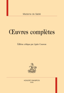 Madame de Sablé, Œuvres complètes (éd. Agnès Cousson)