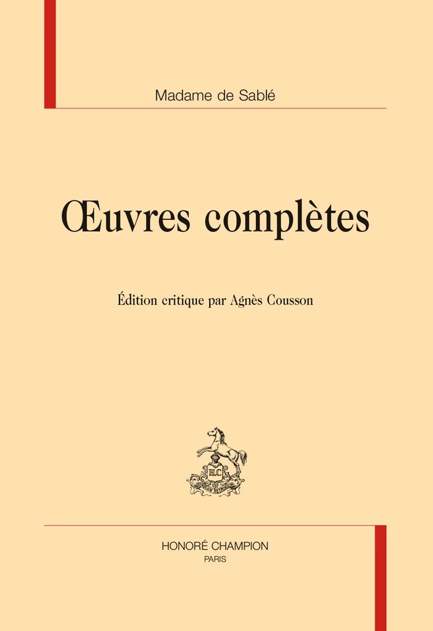 Madame de Sablé, Œuvres complètes (éd. Agnès Cousson)