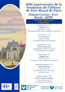 400e anniversaire de la fondation de l&rsquo;abbaye de Port-Royal de Paris : cycle de conférences